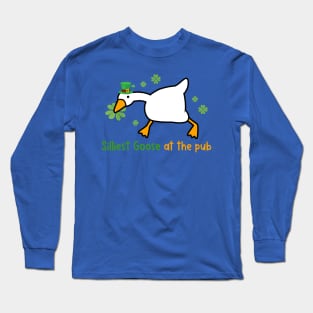 Silliest Goose At The Pub 1 Long Sleeve T-Shirt